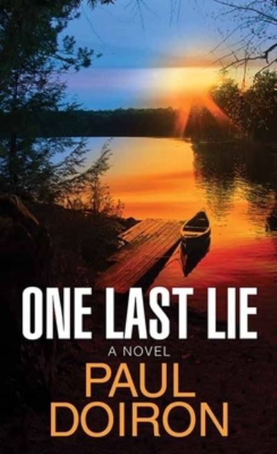 Cover for Paul Doiron · One Last Lie (Hardcover Book) (2020)