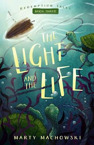 Cover for Marty Machowski · The Light and the Life - Redemption Tales (Paperback Book) (2025)