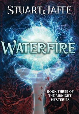 Cover for Stuart Jaffe · Waterfire (Innbunden bok) (2021)