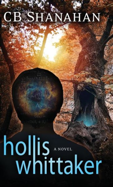 Cover for Cb Shanahan · Hollis Whittaker (Hardcover Book) (2021)