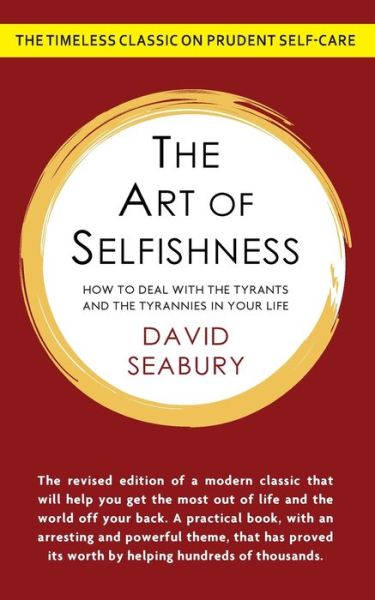 Cover for Echo Point Books &amp; Media, LLC · The Art of Selfishness (Paperback Book) (2021)