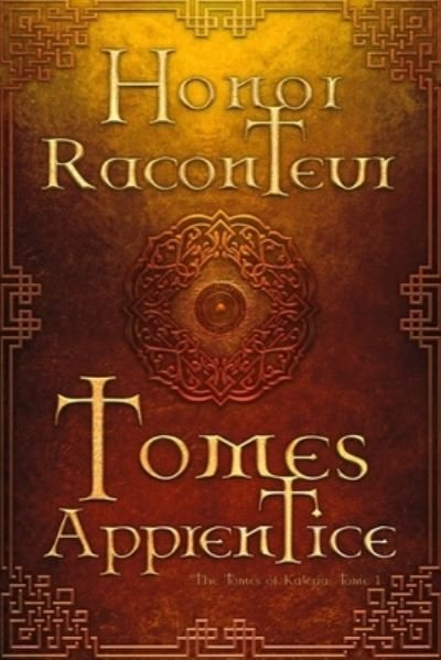 Cover for Honor Raconteur · Tomes Apprentice (Paperback Bog) (2020)