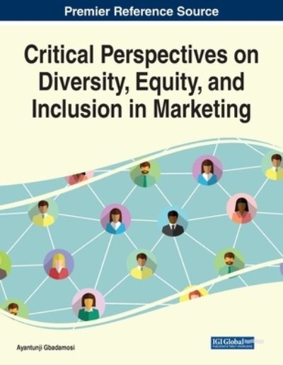 Cover for Critical Perspectives on Diversity, Equity, and inclusion in Marketing (Paperback Book) (2022)