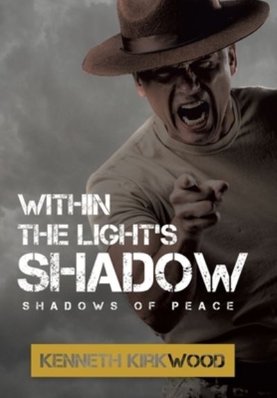 Cover for Kenneth Kirkwood · Within the Light's Shadow (Book) (2023)