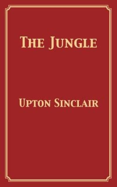 Cover for Upton Sinclair · The Jungle (Hardcover Book) (1906)