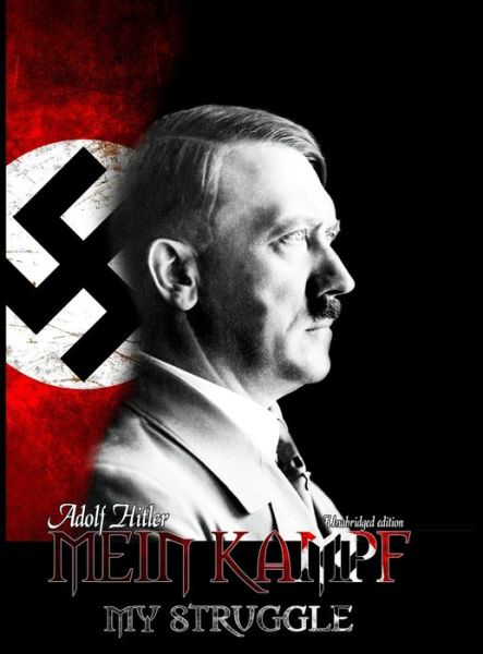 Cover for Adolf Hitler · Mein Kampf - My Struggle (Hardcover Book) (2015)