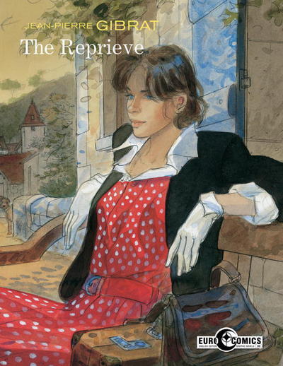 Cover for Jean-Pierre Gibrat · The Reprieve (Paperback Book) (2018)