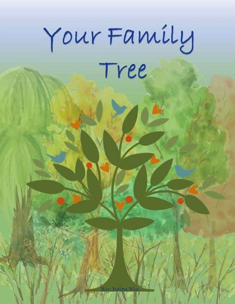 Cover for Dolen Blu · Your Family Tree (Pocketbok) (2019)