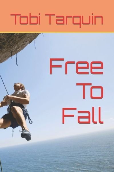 Cover for Tobi Tarquin · Free To Fall (Paperback Book) (2019)