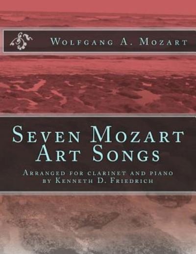 Cover for Wolfgang Amadeus Mozart · Seven Mozart Art Songs (Paperback Bog) (2014)