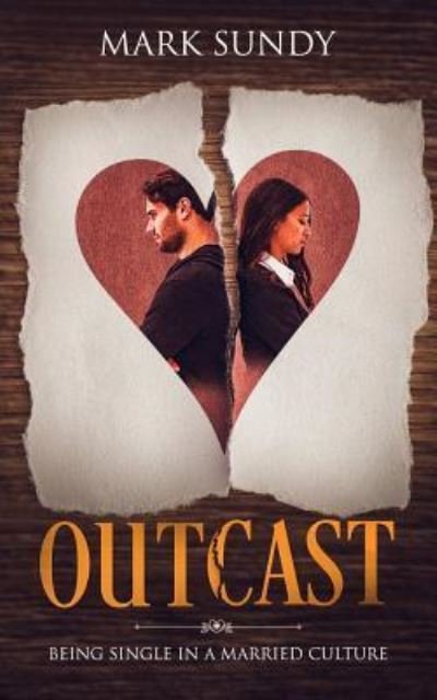 Cover for Mark L Sundy · Outcast (Paperback Book) (2018)