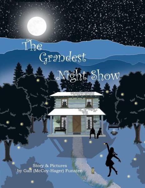 Cover for Gail (McCoy-Hager) Funsten · The Grandest Night Show (Paperback Book) (2019)
