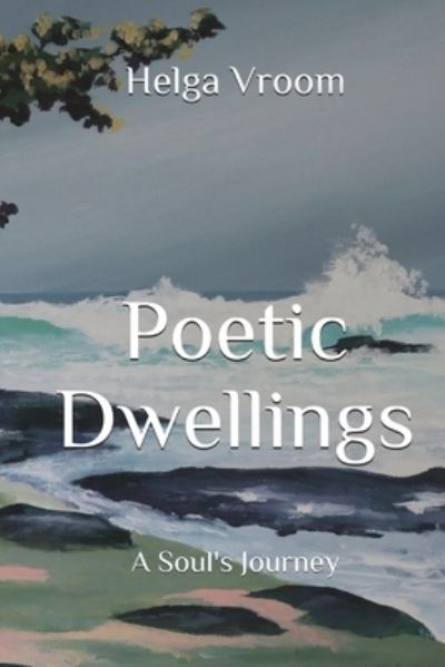 Cover for Helga Vroom · Poetic Dwellings (Book) (2020)