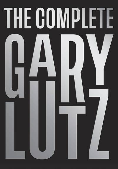 Cover for Gary Lutz · Complete Gary Lutz (Book) (2019)