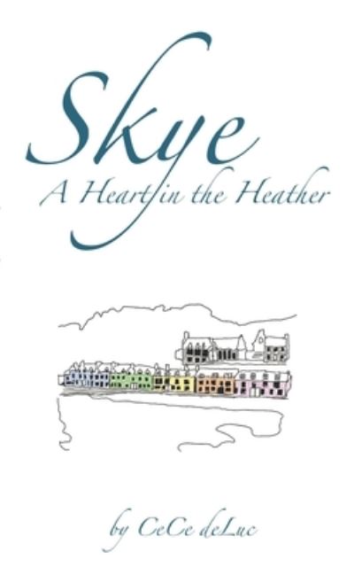 Cover for Cece Deluc · Skye (Book) (2022)