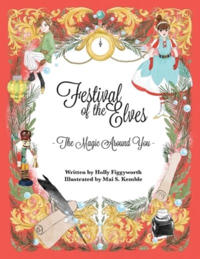 Festival of the Elves - Amazon Digital Services LLC - KDP Print US - Bøger - Amazon Digital Services LLC - KDP Print - 9781735078915 - 14. september 2020