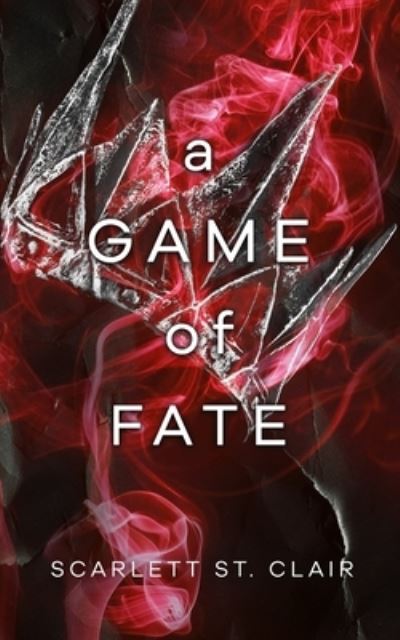 Cover for Scarlett St. Clair · A Game of Fate (Taschenbuch) (2020)