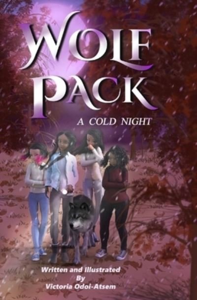 Cover for Victoria Odoi-Atsem · Wolf Pack: A Cold Night (Paperback Bog) (2021)