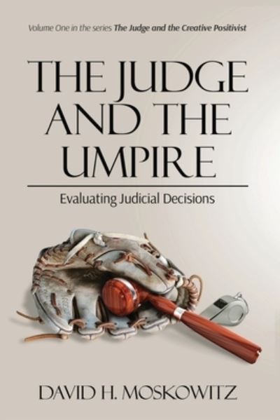 Cover for David H. Moskowitz · Judge and the Umpire (Book) (2022)