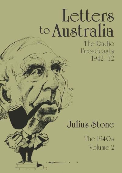Cover for Professor Julius Stone · Letters to Australia, Volume 2: Essays from the 1940s - Letters to Australia (Paperback Book) (2014)