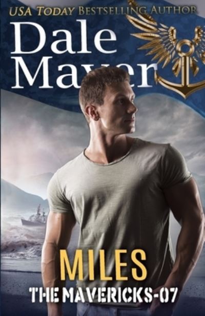 Cover for Dale Mayer · Miles - Mavericks (Paperback Book) (2020)