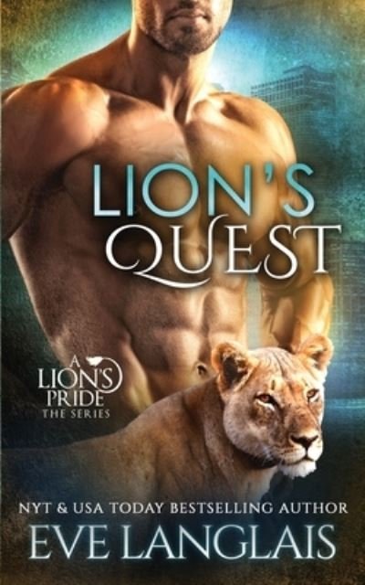 Cover for Eve Langlais · Lion's Quest (Paperback Bog) (2021)