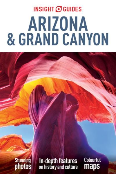 Cover for Insight Guides · Insight Guides: Arizona &amp; the Grand (N/A) [4 Revised edition] (2016)