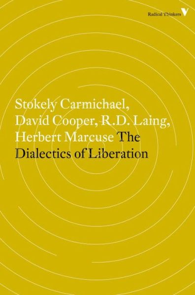The Dialectics of Liberation - Radical Thinkers Set 10 - David Cooper - Books - Verso Books - 9781781688915 - June 9, 2015