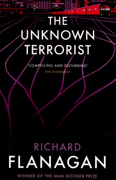 Cover for Richard Flanagan · The Unknown Terrorist (Paperback Bog) (2016)
