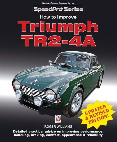 Cover for Roger Williams · How to Improve Triumph TR2-4A - SpeedPro (Paperback Bog) [2 Revised edition] (1901)