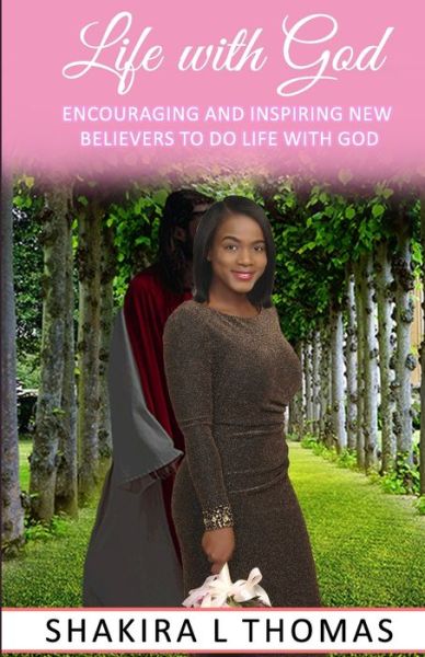 Cover for Shakira L Thomas · Life With God (Pocketbok) (2018)