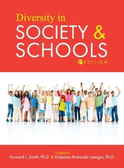 Diversity in Society and Schools - Howard L. Smith - Books - Cognella, Inc. - 9781793555915 - May 17, 2021