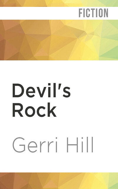 Cover for Gerri Hill · Devil's Rock (CD) (2020)