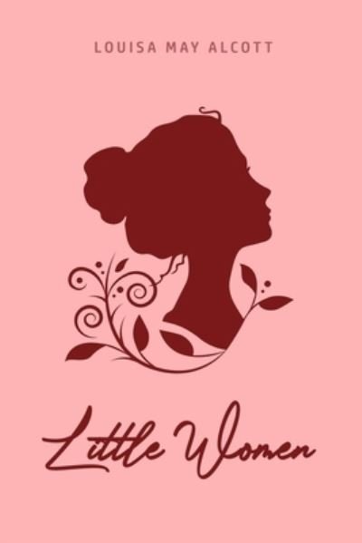 Little Women - Louisa May Alcott - Bøger - Camel Publishing House - 9781800602915 - 31. maj 2020