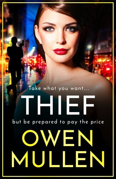 Cover for Owen Mullen · Thief (Buch) (2022)