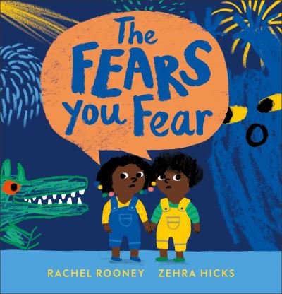 Cover for Rachel Rooney · The Fears You Fear - Problems / Worries / Fears (Hardcover bog) (2022)