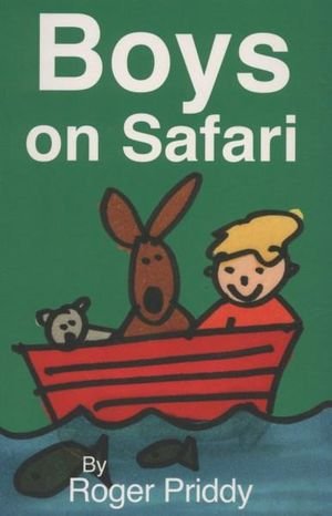 Cover for Priddy  Roger · Boys on Safari (Paperback Book) (2011)