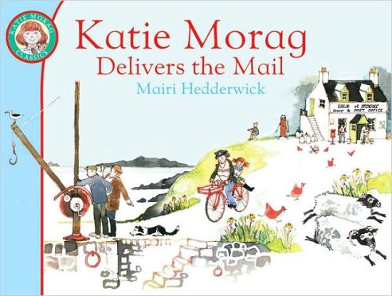 Cover for Mairi Hedderwick · Katie Morag Delivers the Mail - Katie Morag (Paperback Bog) (2010)