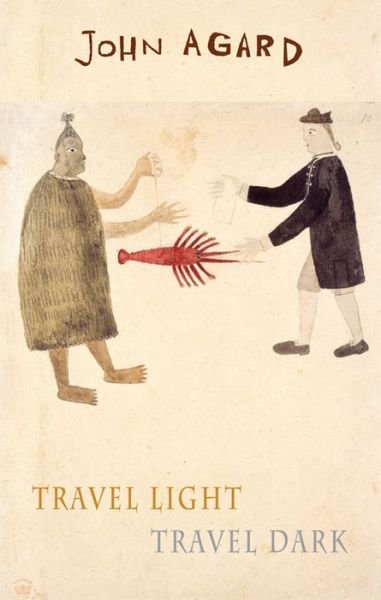 Cover for John Agard · Travel Light Travel Dark (Paperback Bog) (2013)