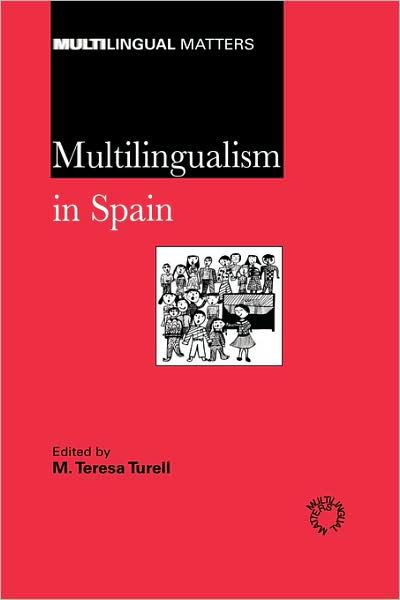 M Teresa Turell · Multilingualism in Spain (Hardcover Book) (2000)