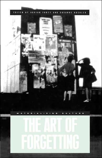 Cover for Adrian Forty · The Art of Forgetting (Paperback Book) (2001)