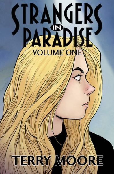 Cover for Terry Moore · Strangers In Paradise Volume One - STRANGERS IN PARADISE TP (Paperback Book) (2023)