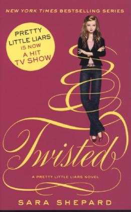 Cover for Sara Shepard · Twisted: Number 9 in series - Pretty Little Liars (Taschenbuch) (2012)