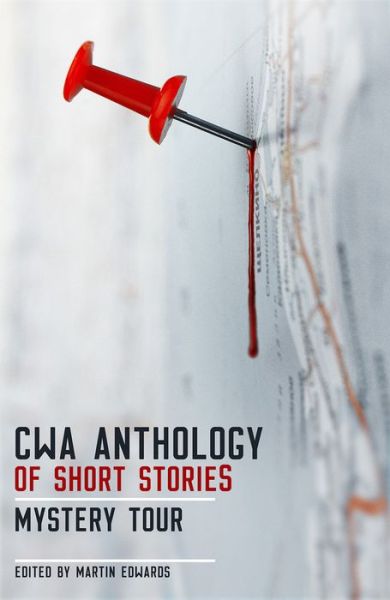 Cover for Martin Edwards · The CWA Short Story Anthology: Mystery Tour (Hardcover Book) (2018)