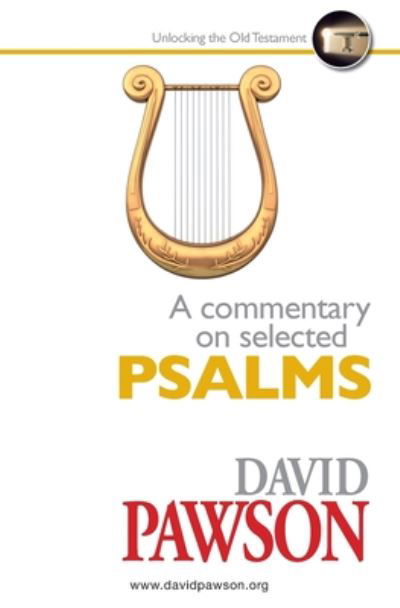 Cover for David Pawson · A Commentary on Selected Psalms (Pocketbok) (2019)