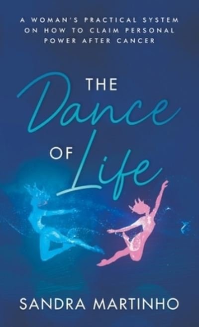 Cover for Sandra Martinho · The Dance of Life (Hardcover Book) (2021)