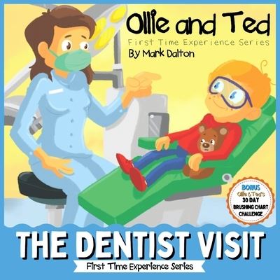 Cover for Mark Dalton · Ollie and Ted - The Dentist Visit (Paperback Book) (2021)