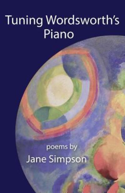 Cover for Jane Simpson · Tuning Wordsworth's Piano (Paperback Book) (2019)