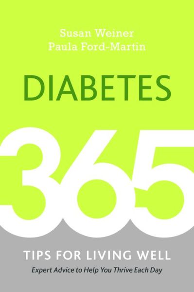 Cover for Susan Weiner · Diabetes: 365 Tips for Living Well (Paperback Book) (2015)