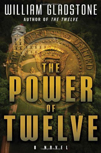 Cover for William Gladstone · The Power of Twelve (Hardcover Book) (2013)